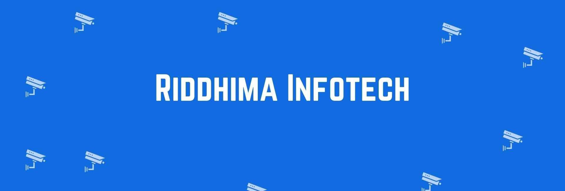 Riddhima Infotech - CCTV dealer in Rohini Delhi - Security Cameras in Delhi
