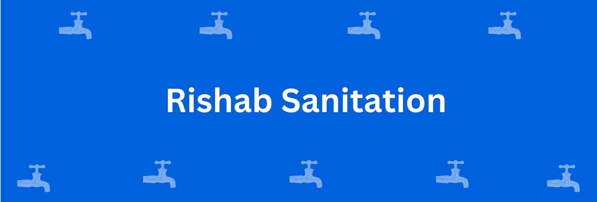 Rishab Sanitation - Best Sanitary Services in Chandni Chowk, Delhi - Sanitary Product Dealer in Delhi
