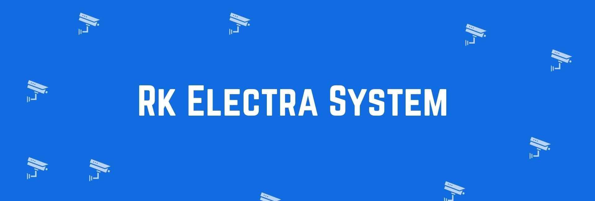 Rk Electra System - Security system dealer in Uttam Nagar, Delhi - CCTV dealer in Delhi