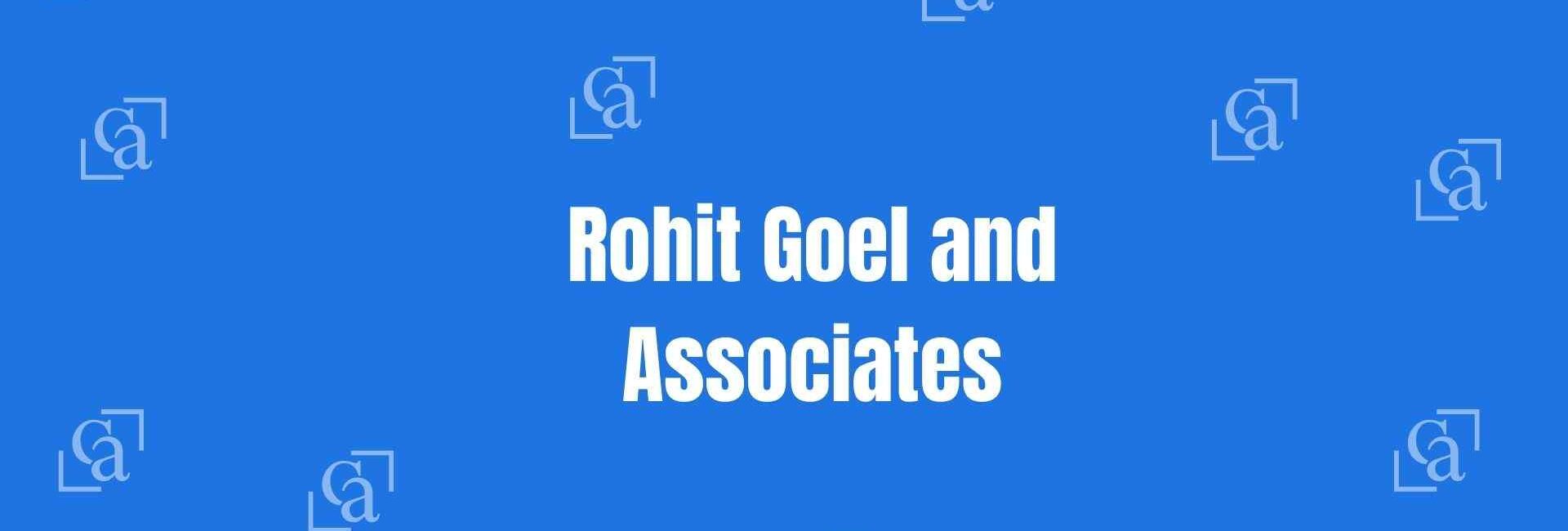 Rohit Goel and Associates - Chartered Accountants in Paschim Vihar Delhi - Money Experts in Delhi