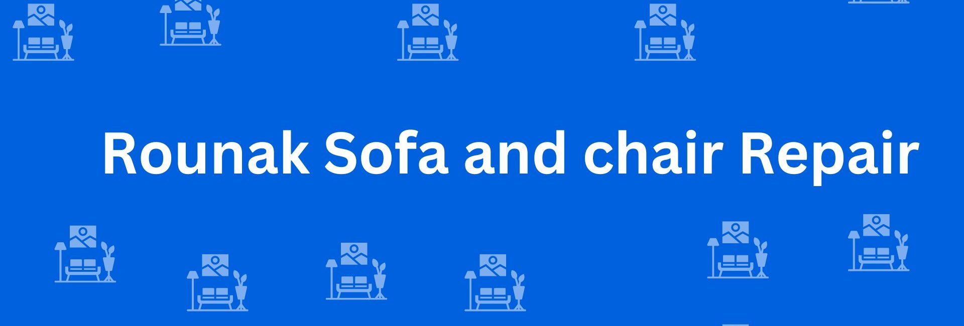 Rounak Sofa and chair Repair - Best Furniture Service Dealer in Kalkaji, Delhi - Furniture Distributors in Delhi