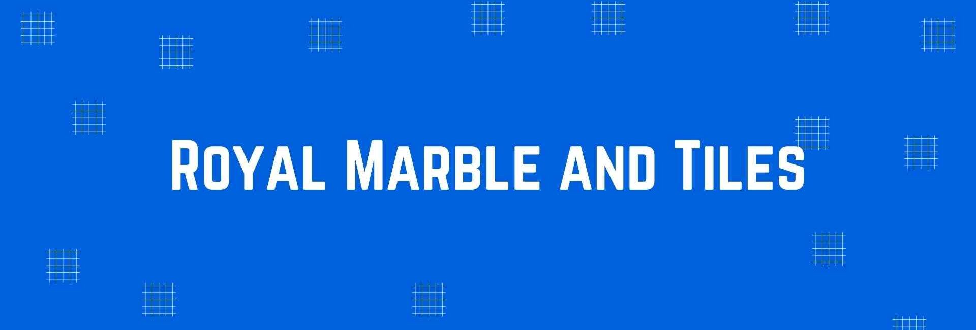 Royal Marble and Tiles - Flooring and Marble Dealer in Krishna Nagar, Delhi - Marble and Flooring Expert in Delhi