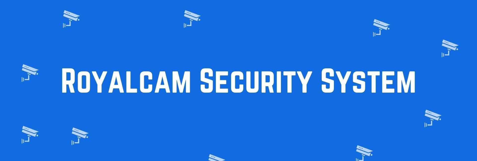 Royalcam Security System - Security system dealer in Uttam Nagar, Delhi - CCTV dealer in Delhi
