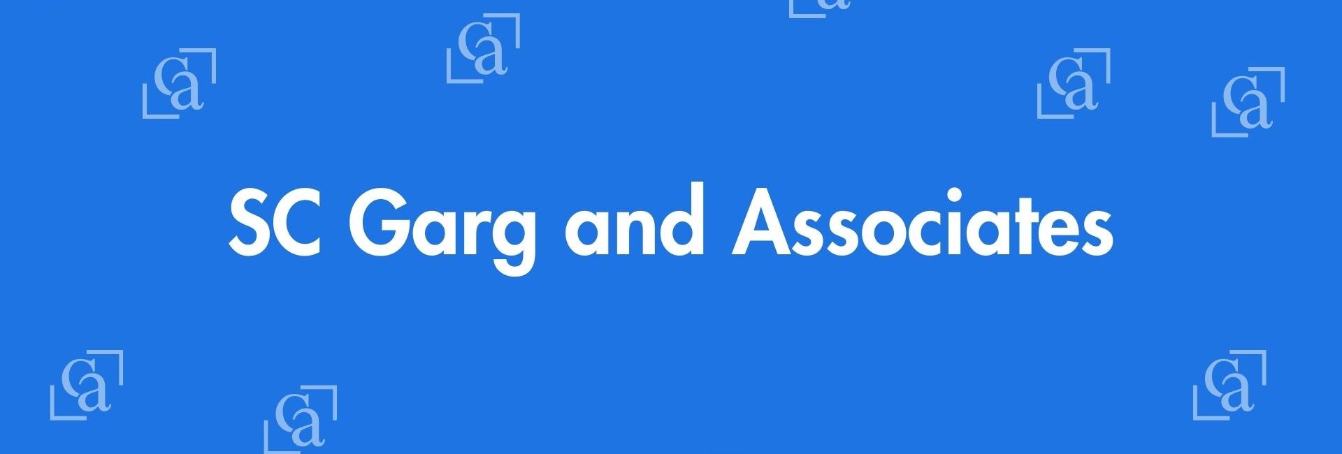 SC Garg and Associates - Chartered Accountants in Pitampura, Delhi - Experienced Chartered Accountants Delhi