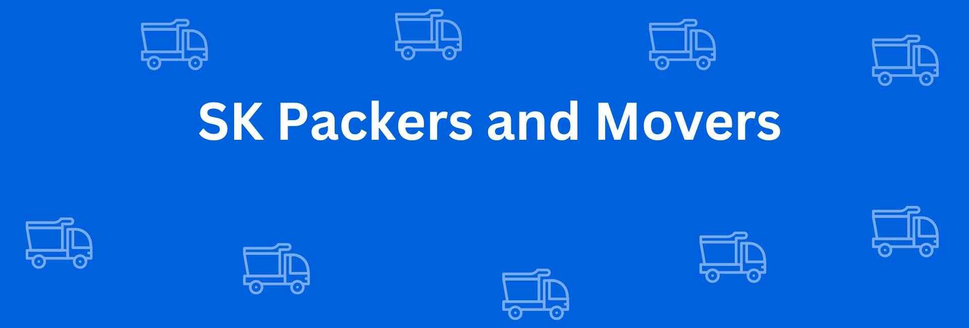 SK Packers and Movers - Packers and Movers in Lajpat Nagar, Delhi - Service of Packers and Movers in Delhi