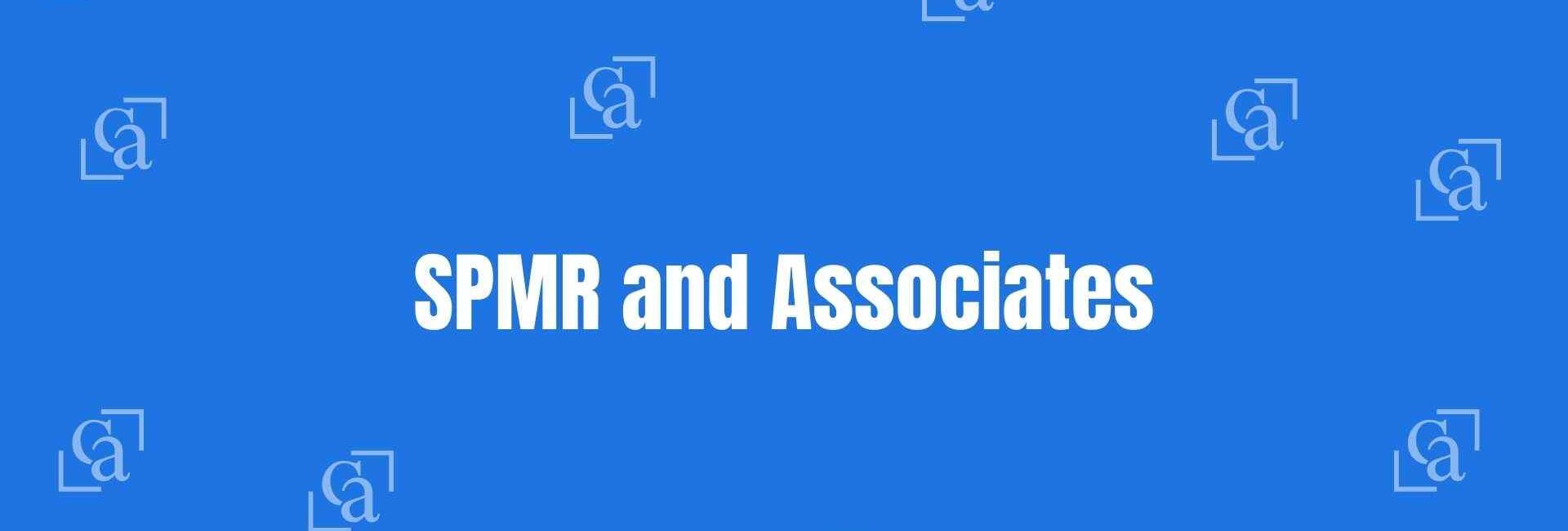 SPMR and Associates - Best Chartered Accountants in Nehru Place Delhi - Financial Experts in Delhi