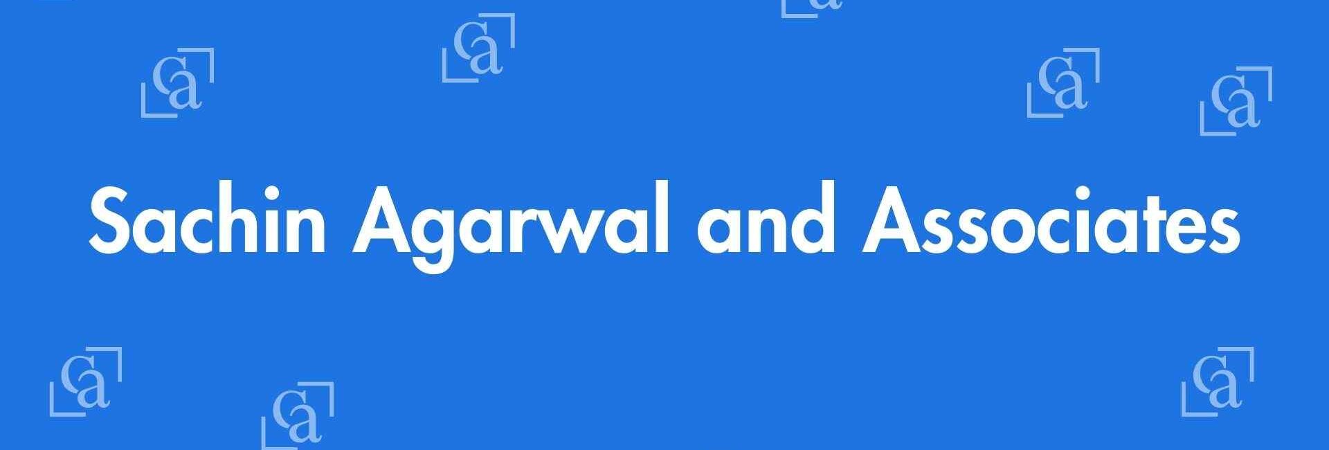 Sachin Agarwal and Associates - Chartered Accountants in Laxmi Nagar, Delhi - Experienced Chartered Accountants Delhi