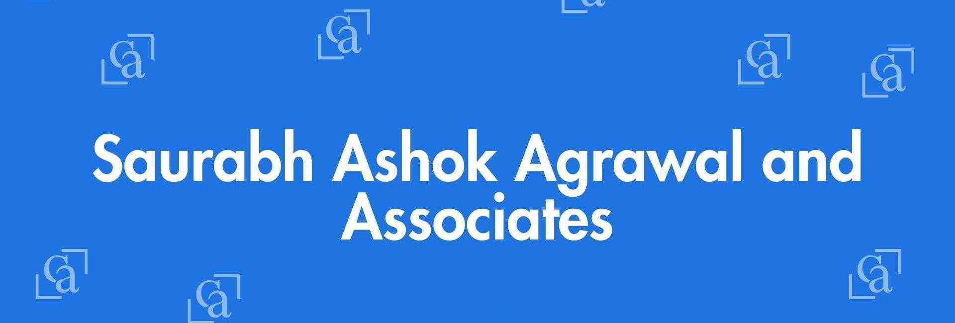 Saurabh Ashok Agrawal and Associates - Chartered Accountants in Laxmi Nagar, Delhi - Best Experienced Chartered Accountants Delhi