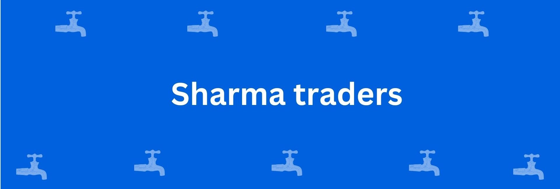 Sharma traders - Best Sanitary Services in Uttam Nagar, Delhi - Sanitary Product Dealer in Delhi