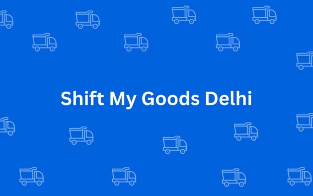 Shift My Goods Delhi - Packers and Movers in Malviya Nagar, Delhi - Service of Packers and Movers in Delhi