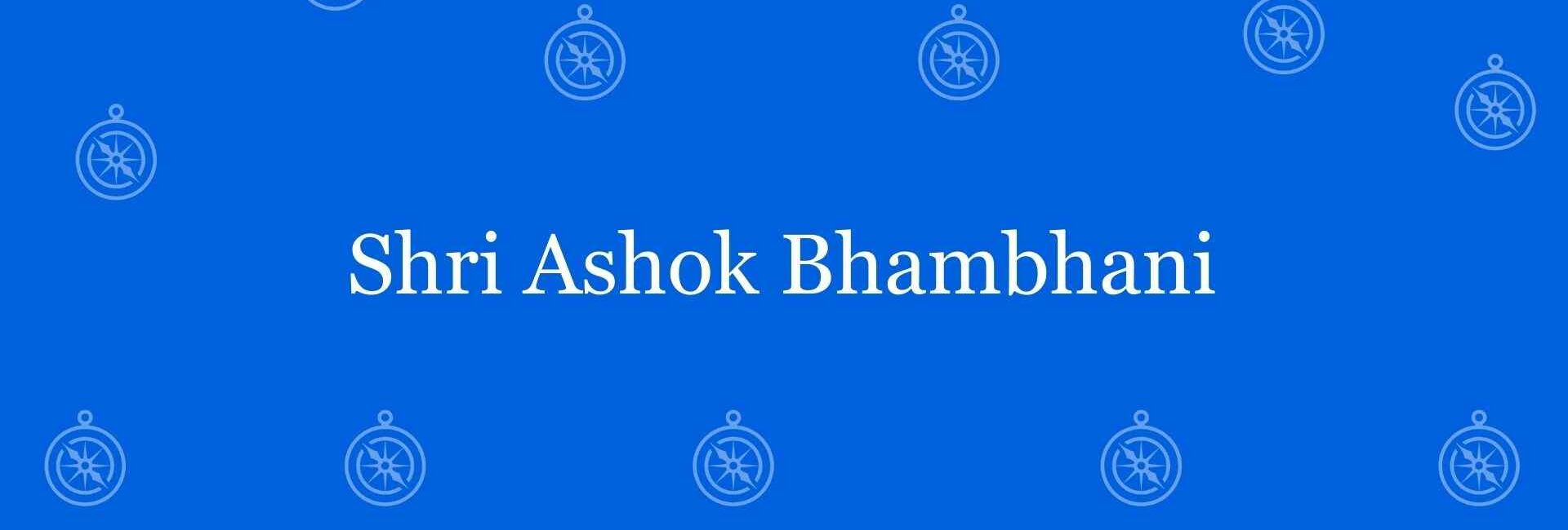 Shri Ashok Bhambhani - Best vastu Expert in Lajpat Nagar, Delhi - Vastu Shastra Experts in Delhi