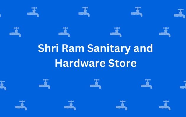 Shri Ram Sanitary and Hardware Store - Best Sanitary Solutions in Rohini Delhi - Sanitary Product Dealer in Delhi