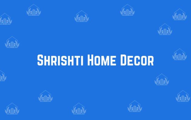 Shrishti Home Decor - Home decor dealers in Uttam Nagar, Delhi - Home decor in Delhi
