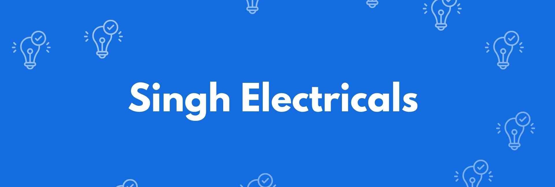 Singh Electricals - Electrician Service in Dwarka Delhi - Electricians in Delhi