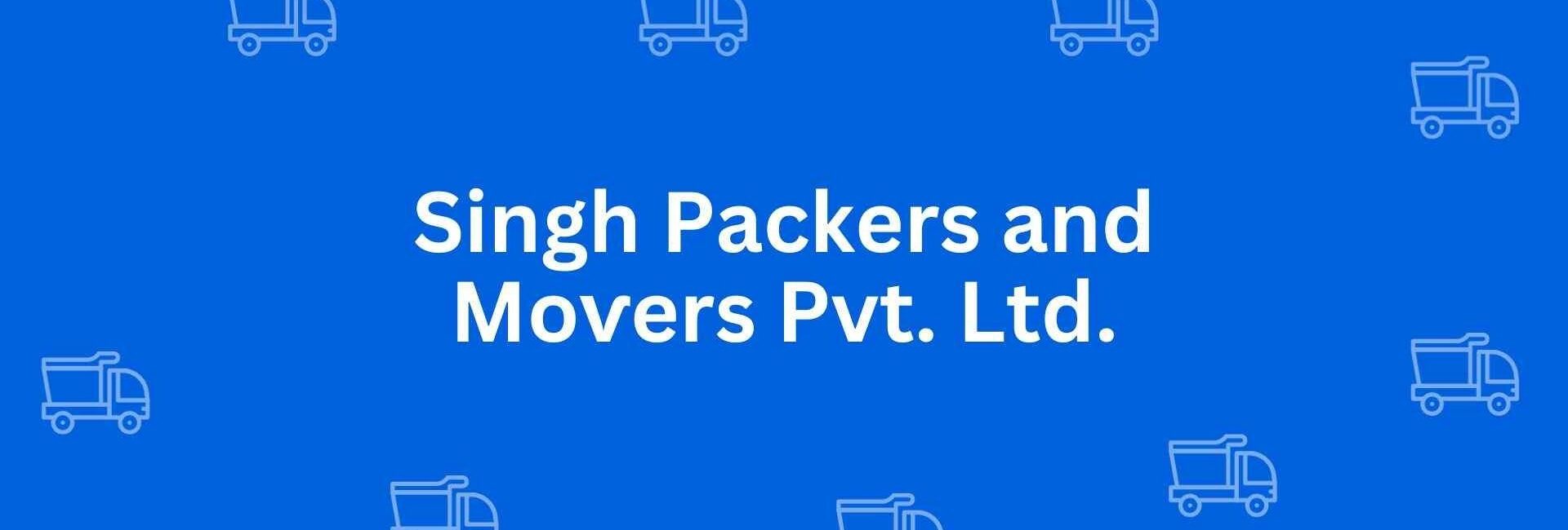 Singh Packers and Movers Pvt. Ltd. - Packers and Movers in Malviya Nagar, Delhi - Service of Packers and Movers in Delhi
