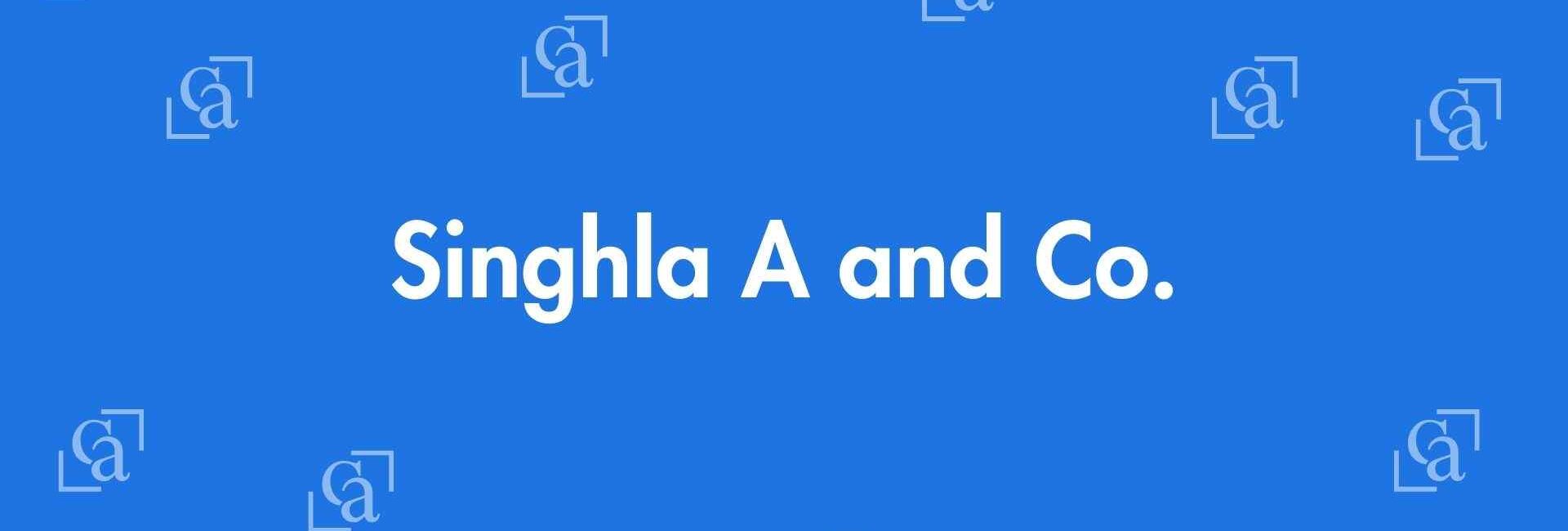 Singhla A and Co.- Chartered Accountants in Laxmi Nagar, Delhi - Best Experienced Chartered Accountants Delhi