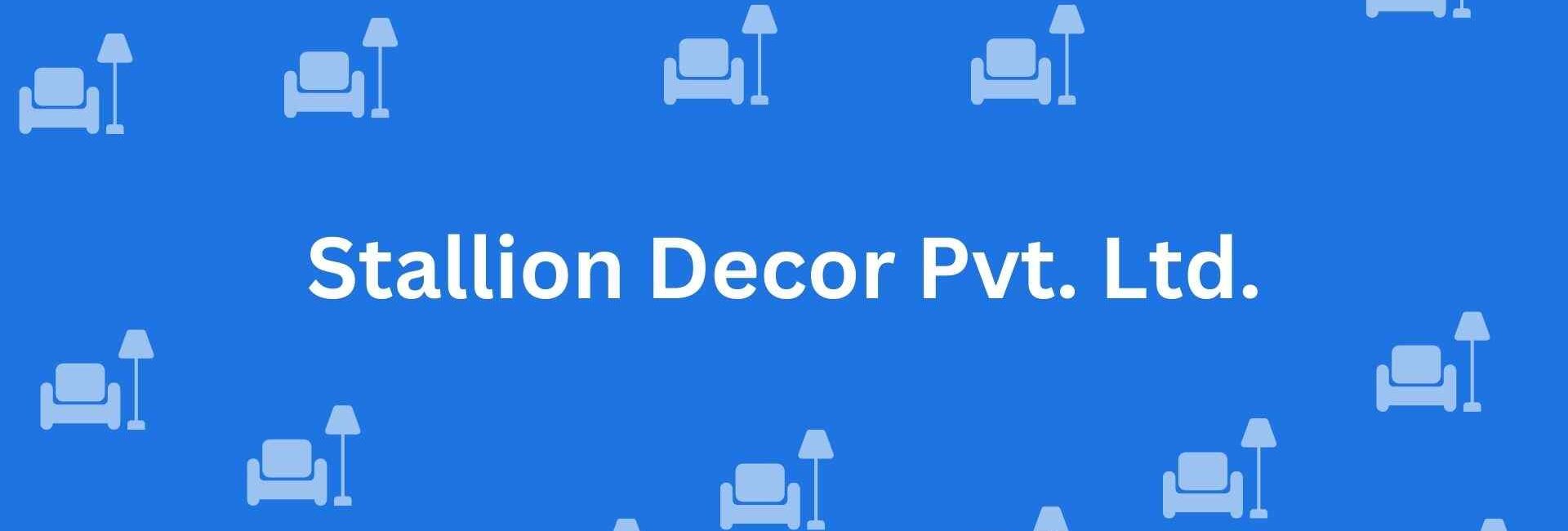Stallion Decor Pvt. Ltd. - Home Decor Experts in Lajpat Nagar, Delhi - Home Decor Dealers in Delhi