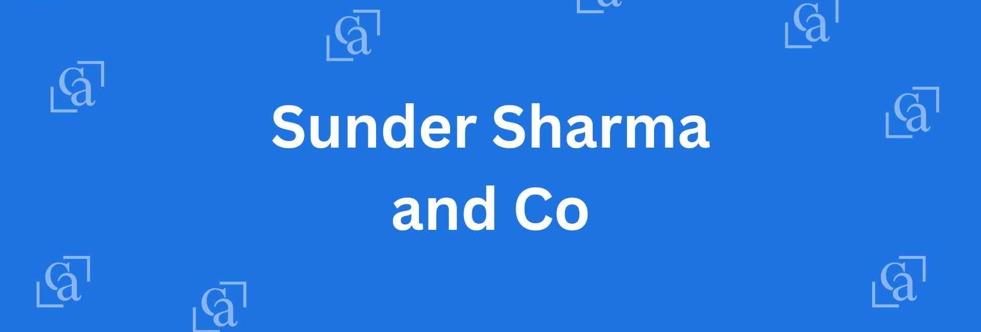 Sunder Sharma and Co - Chartered Accountants in Chandni Chowk, Delhi - Experienced Chartered Accountants in Delhi