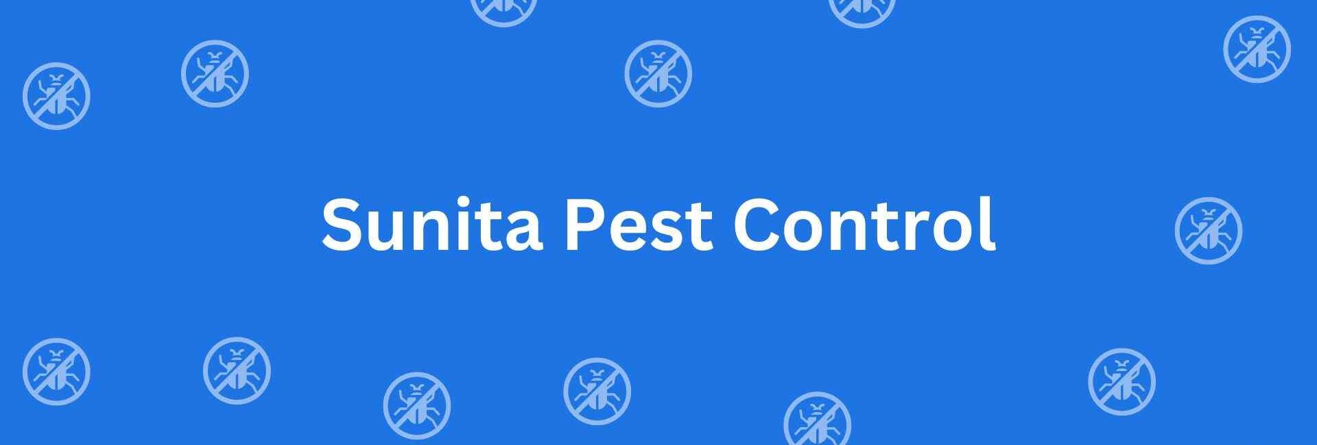 Sunita Pest Control - Pest Control Services in Shahdara, Delhi - Pest Control Experts in Delhi