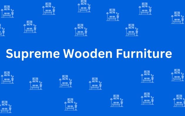 Supreme Wooden Furniture - Best Furniture Service Dealer in Pitampura, Delhi - Furniture Distributors in Delhi
