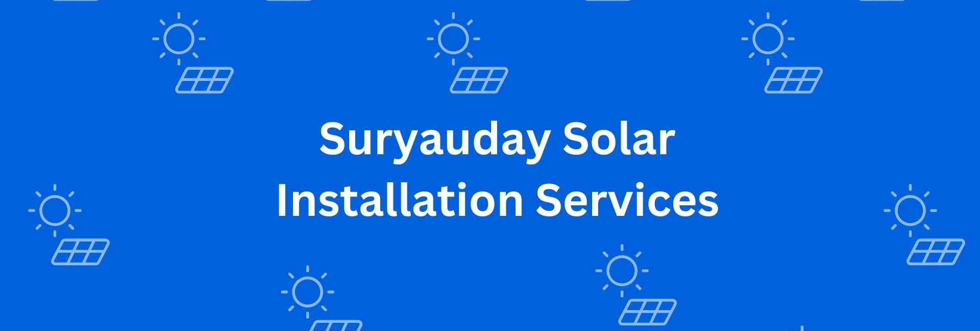 Suryauday Solar Installation Services - Good Solar Products in Rohini Delhi - Solar Machine Provider in Delhi
