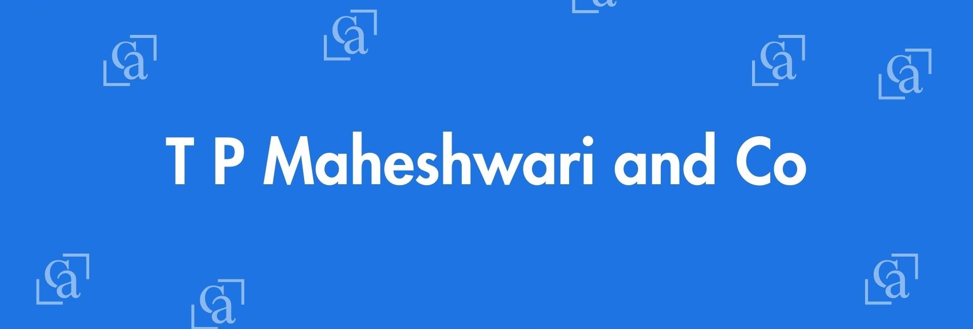 T P Maheshwari and Co - Chartered Accountants in Pitampura, Delhi - Experienced Chartered Accountants Delhi