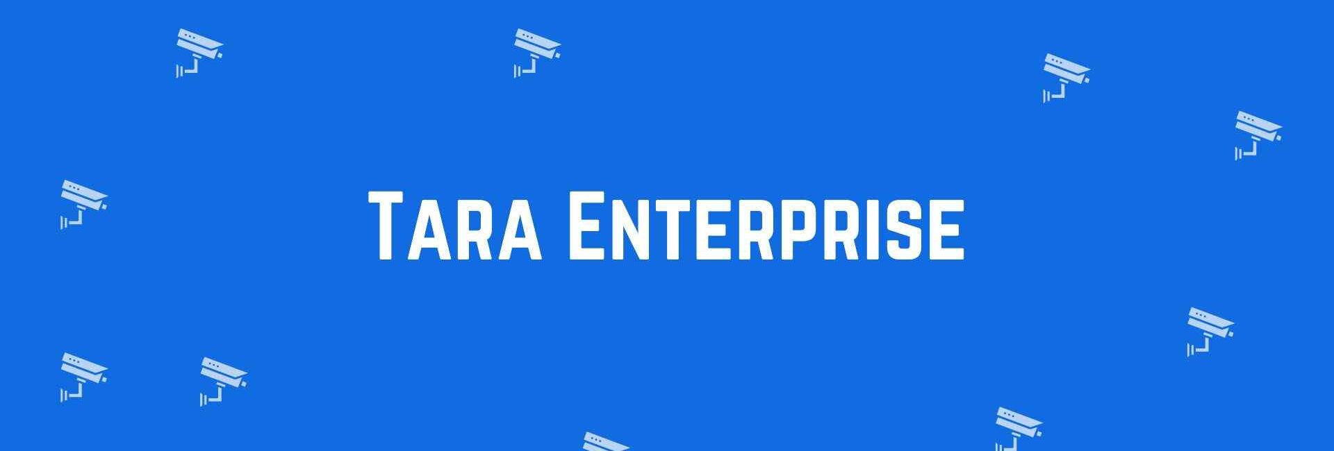 Tara Enterprise - Security system dealer in Shahdara, Delhi - CCTV dealer in Delhi