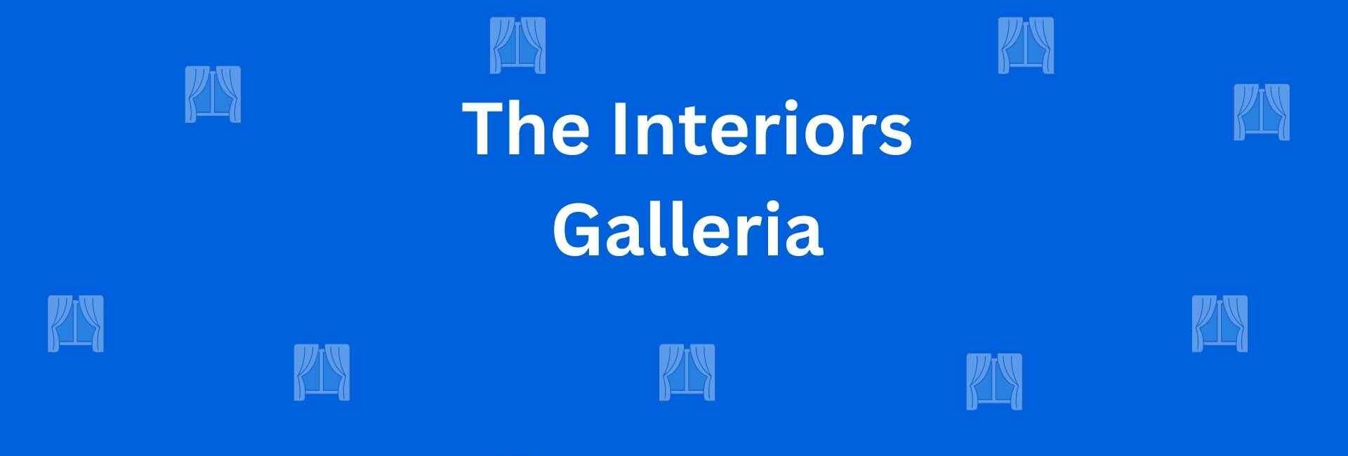 The Interiors Galleria - Best Home Interior Services in Paschim Vihar Delhi - Special Interior Design Services For Homes in Delhi