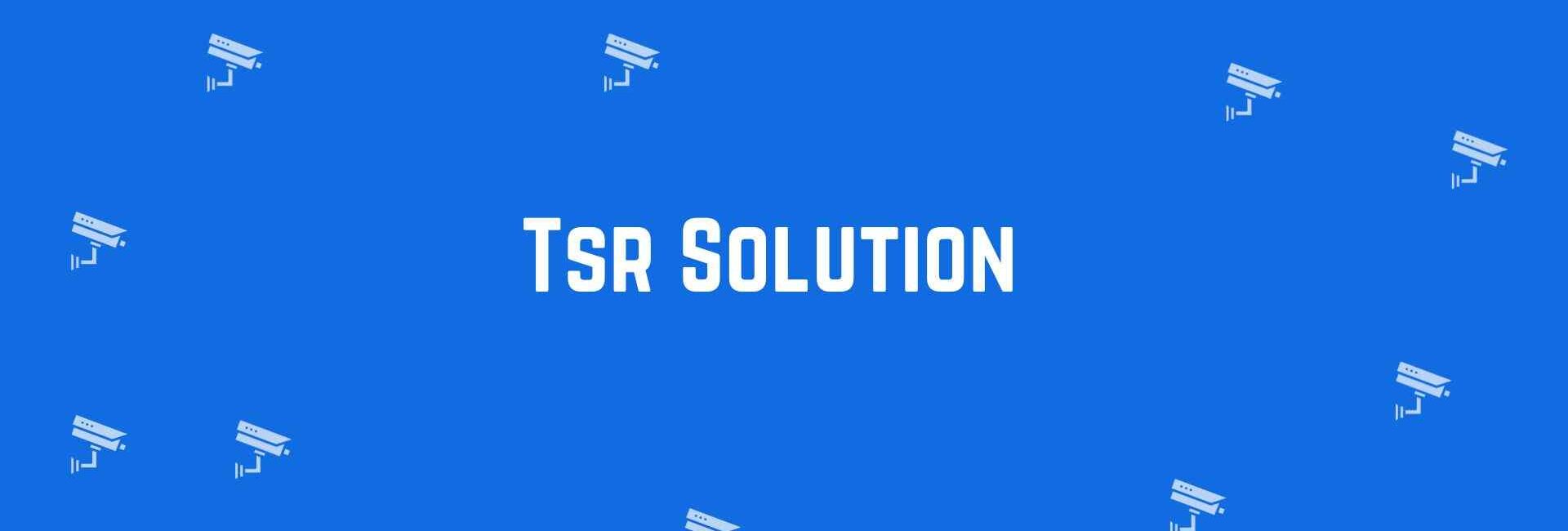 Tsr Solution - Best CCTV dealer in Paschim Vihar Delhi - Security Cameras in Delhi