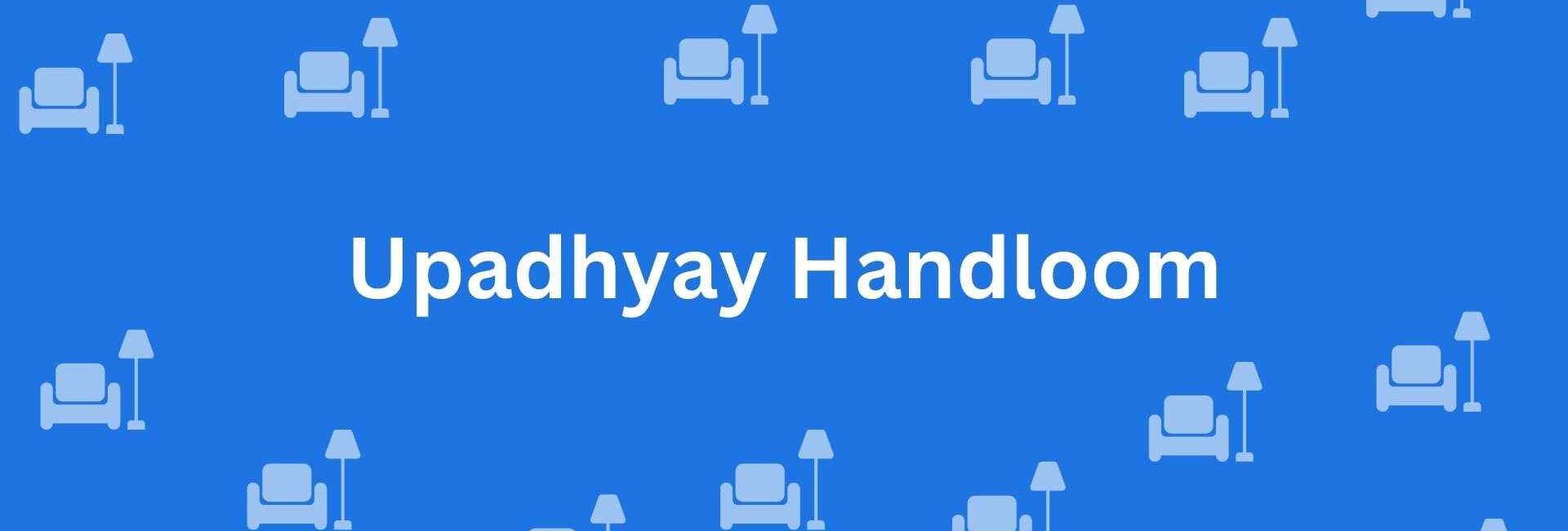 Upadhyay Handloom - Home Decor Services in Lajpat Nagar Delhi - Home Decor in Delhi