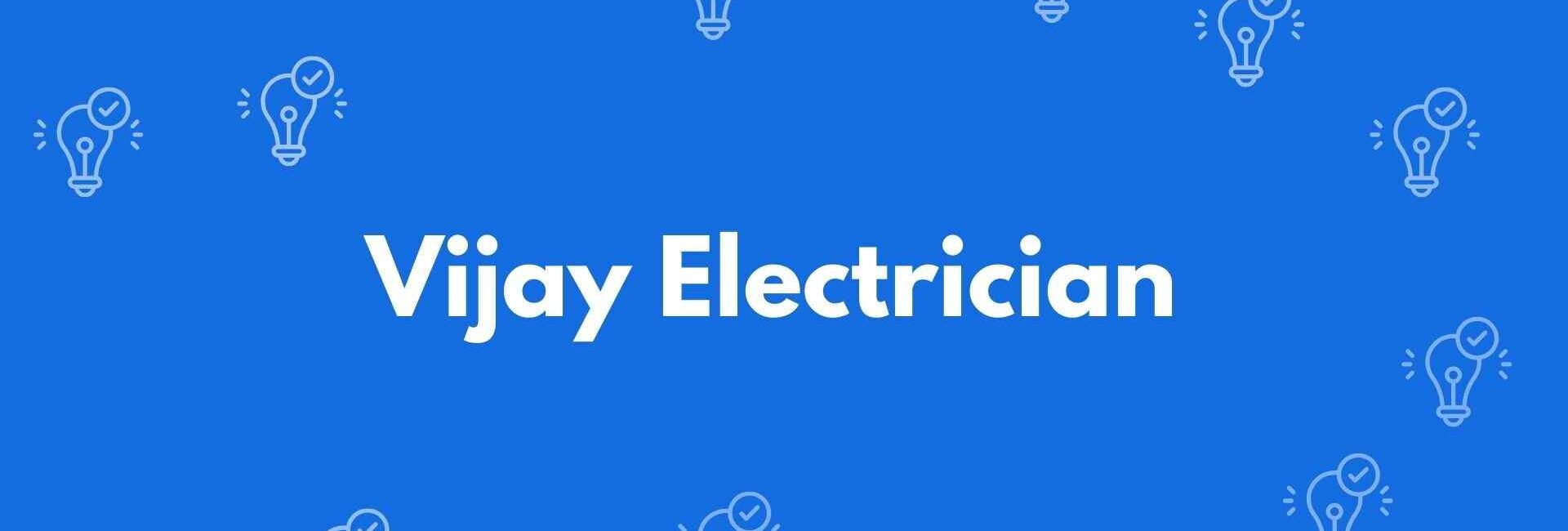 Vijay Electrician - Electrician Service in Lajpat Nagar, Delhi - Electricians in Delhi