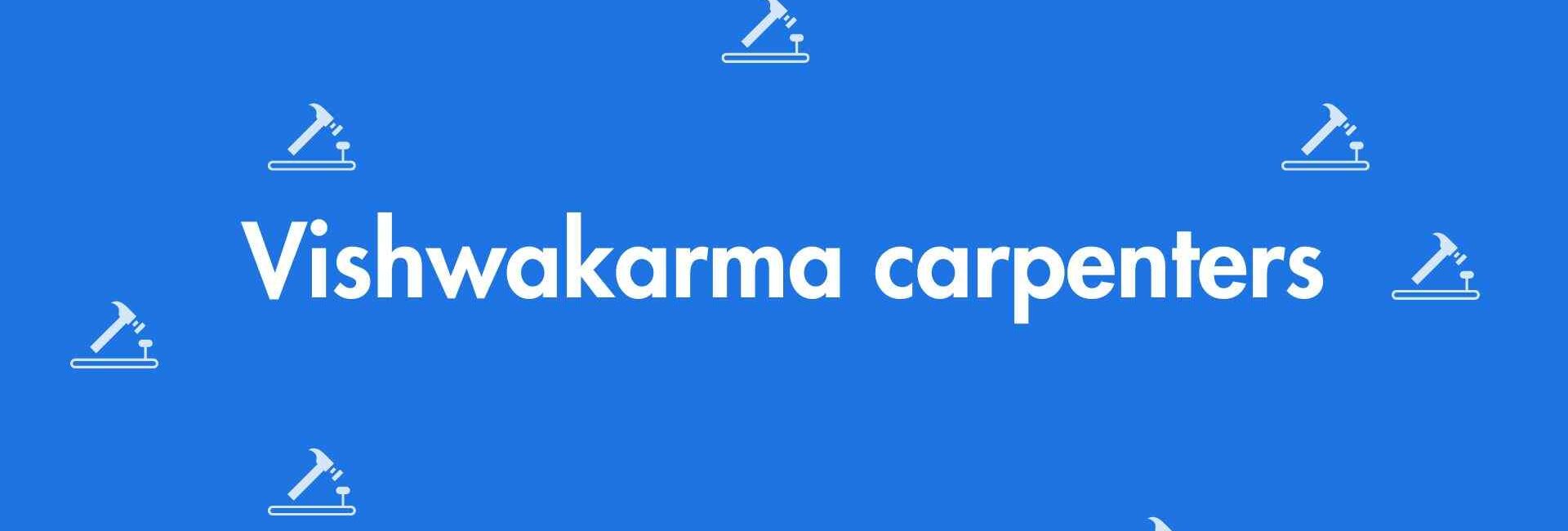 Vishwakarma carpenters - Carpenter Service in dwarka delhi - Carpenters in delhi