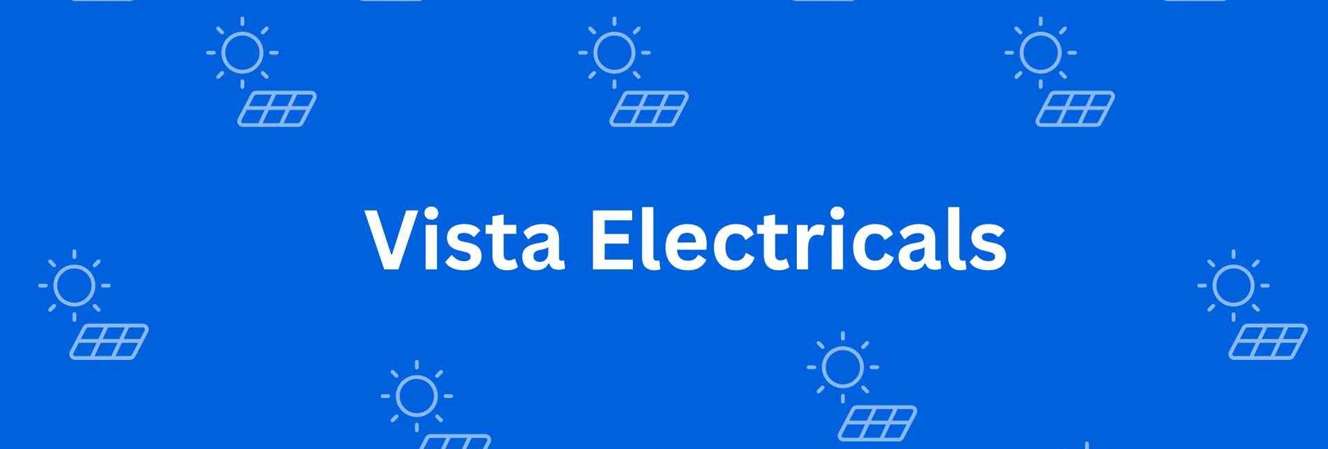 Vista Electricals - Good Solar Products in Chandni Chowk, Delhi - Solar Machine Provider in Delhi
