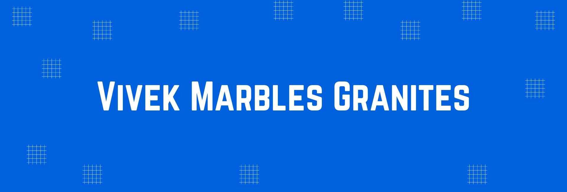Vivek Marbles Granites - Flooring and Marble Dealer in Shahdara, Delhi - Marble and Flooring Expert in Delhi