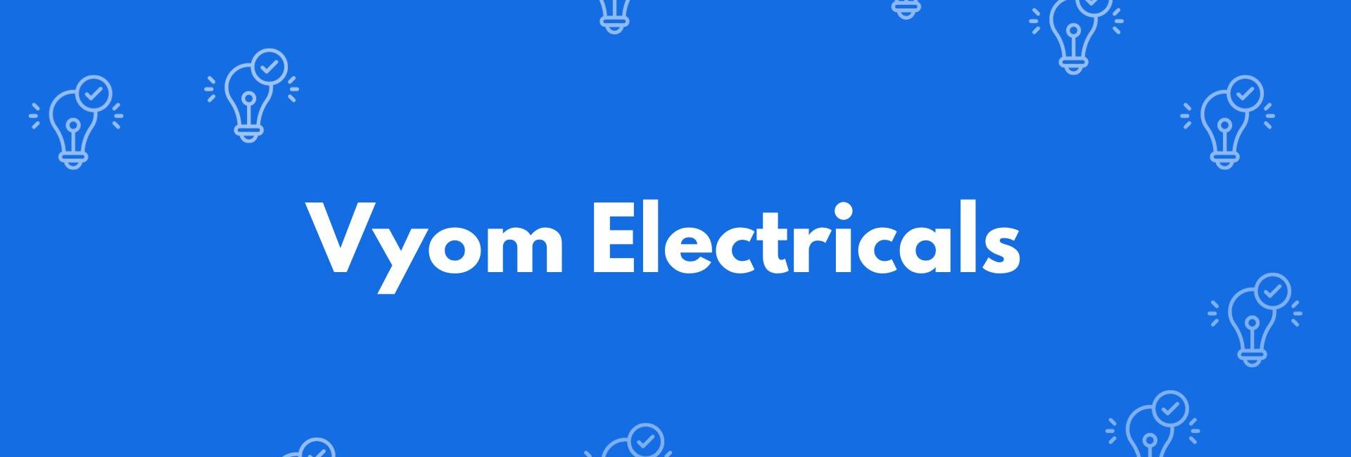 Vyom Electricals - Electrician Service in Pitampura , Delhi - Electricians in Delhi