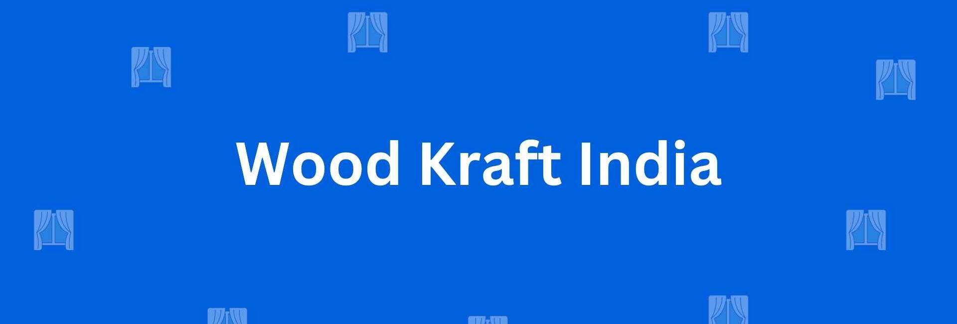 Wood Kraft India - Best Home Interior Services in Laxmi Nagar, Delhi - Best Interior Designers in Delhi